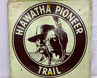 Hiawatha Pioneer Trail  Metal Sign, 24×24 Inches