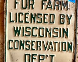 Vintage metal sign: Fur farm Wisconsin conservation department $115