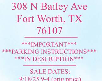 *** PARKING INSTRUCTIONS***
Due to road construction on 
N Bailey Ave, We suggest parking on:
-Crestwood Terrace
-Lindenwood Drive
-Ridgewood Road
-Eastwood Avenue 
As seen in purple highlights on the map provided (swipe left).

We will have free golf cart shuttle available at the corner of Crestwood Terrace and N Bailey Ave
As see in red circle highlight on the map provided 
(swipe left)

FORT WORTH ESTATE SALE!

MASSIVE WESTSIDE HIGH-END PROMINENT FAMILY ESTATE in 76107! 
PACKED FULL OF UPSCALE ANTIQUE ELEGANCE!

This is an INCREDIBLE sale you don't want to miss!

SALE DATES:
9/18/25 9-4 (original price)
9/19/25 9-4 (25% off)
9/20/25 9-4 (50% off)
9/21/25 12-3 (75% off)

Follow us on Facebook, Instagram, and TikTok for more videos, photos, and updates about this sale! 

Be sure to visit our website at www.cottageclassicsestatesales.com & join our mailing list for address release and future updates!

Come see us, you’ll love it!
#fortworthestatesales
#vintagesales
#thrifting