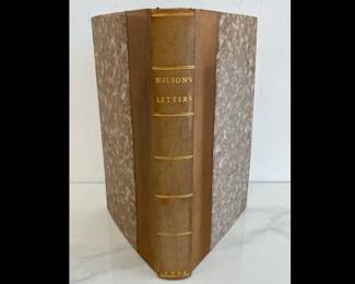 Lot 7587 The Letters of Lord Nelson to Lady Hamilton. Vol. I Vol. II London. Thomas Lovewell. 1814. 2 volumes bound as one Antique BOOK