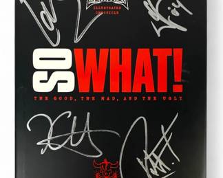 Metallica "So What!" Hard Cover Hand-Signed Book Plus Ticket