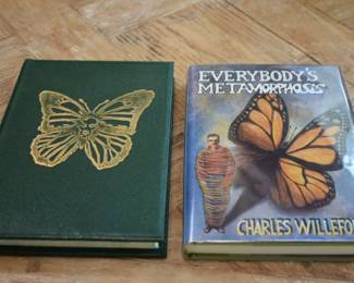 SET of Signed, Limited Release, First Edition Books: Metamorphosis by Charles Willeford.

This first edition of Everybody’s Metamorphosis by Charles Willeford is limited to 400 copies, each of which is signed and numbered by the author. This is copy number 22