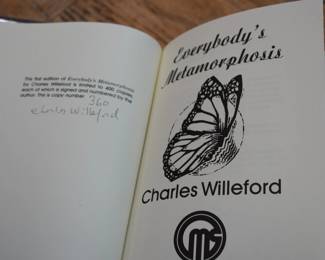 This first edition of Everybody’s Metamorphosis by Charles Willeford is limited to 400 copies, each of which is signed and numbered by the author. This is copy number 360. 