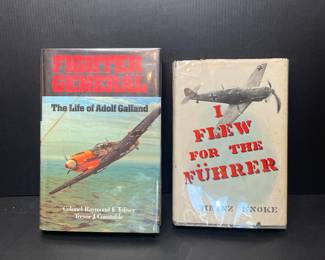 Signed copies Fighter General & I Flew for the Fuhrer