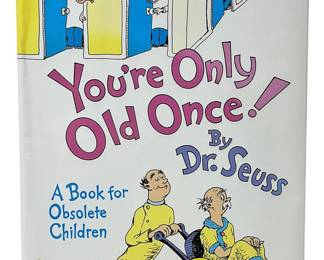 Dr Seuss Youre Only Old Once