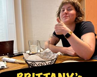 Look how bad ass!!  Thanks Brittany!  Even if you don’t know her by name you know her!  Come out and say Hi and Bye!