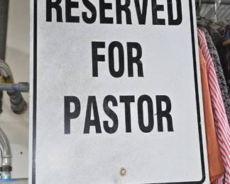 Reserved for Pastor Sign