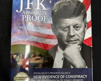 $75 Rare & Signed  JFK: Absolute Proof, The Killing of a President, Vol. III by Robert J. Groden 