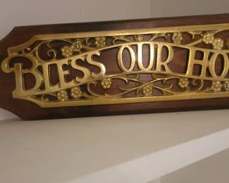 This is supposed to read "Bless Our Home".  Bad Picture Brian