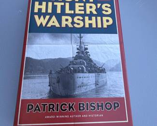 The Hunt for Hilter's Warship by Patrick Bishop $2.00