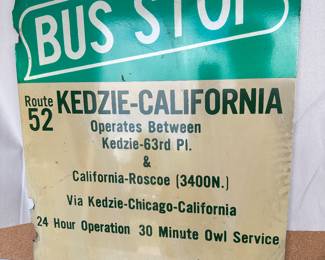 Bus Stop Sign $150.00
