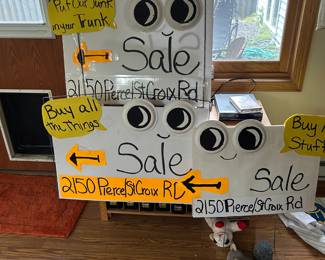 Follow the signs that look like this!  Sale is located 6 miles south of Baldwin on Highway 63, 1/4 mile east of 63 on Pierce St. Croix Rd, also labeled 890th street.