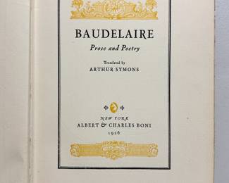 Inside page of Baudelaire Prose and Poetry translated by Arthur Symons, 1926 first edition hardcover, Albert & Charles Boni New York publishers 