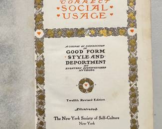 Inside page of Correct Social Usage: A Course of Instruction in Good Form, Style and Deportment: Vol 1 and 2 by Eighteen Distinguished Authors, Twelfth Revised Edition, hardcovers, 1909, The New York Society of Self Culture