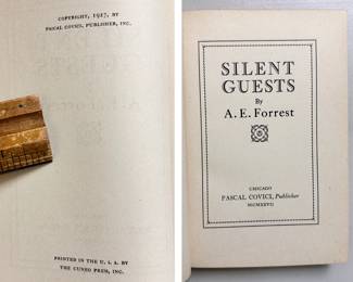 Inside pages of Silent Guests by A. E. Forrest, first edition 1927 hardcover published by Pascal Covici