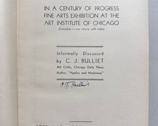 Signed inside page of Art Masterpieces of the 1933 World's Fair Exhibited at The Art Institute of Chicago, Complete in One Volume, by C. J. Bulliet, 1933, first edition signed hardcover, Sterling North of Chicago publishers