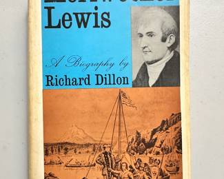 Meriwether Lewis A Biography by Richard Dillon, hardcover with dust jacket, 1965, Coward-McCann, Inc., publishers