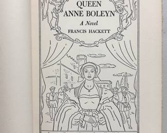 Inside page of Queen Anne Boleyn by Francis Hacket, hardcover, 1939