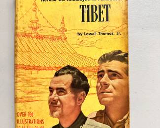 Out of This World Across the Himalayas to Forbidden Tibet by Lowell Thomas, Jr., first edition hardcover with dust jacket, published by Greystone Press, NY, 1950