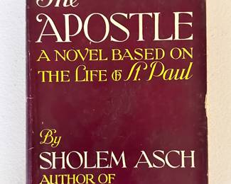 The Apostle: A Novel Based on the Life of St. Paul [Signed] by Sholem Asch, published by G. P. Putnam's Sons, New York, 1943