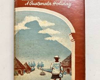 Halfway To Heaven A Guatemala Holiday by Jean Hersey, 1947 First Edition hardcover with dust jacket