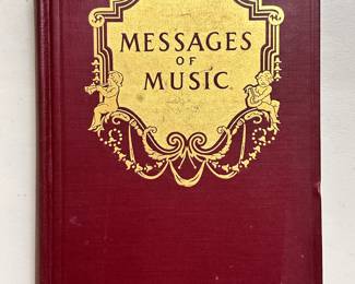 Messages of Music Mood Stories of the Great Masterpieces by Henry Brenner, first edition, 1923 hardcover, The Stratford Company, publishers
