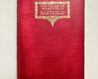 The Vicar of Wakefield by Oliver Goldsmith illustrated by Hugh Thomson, hardcover, 1921, McMillan and Co., Limited, London