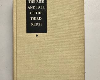 The Rise and Fall of the Third Reich by William L. Shirer, hardcover, 1960, Simon and Schuster publishers, New York