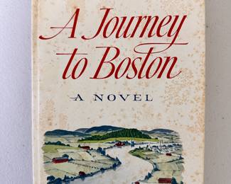 A Journey to Boston by Mary Ellen Chase, first edition, hardcover with dust jacket, 1965