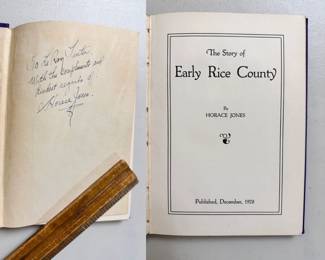 Inside pages of The Story of Early Rice County by Horace Jones, hardcover, 1928 first edition, signed dedication by author on inside flyleaf, printed by Wichita Eagle Press