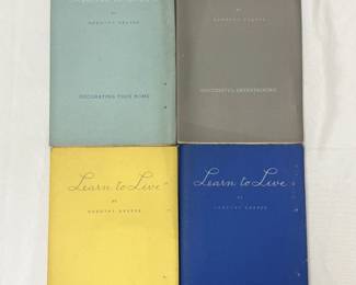 Four WWI era vintage "Learn to Live" correspondence course booklets by American interior designer and author Dorothy Draper.  Lessons include Decorating Your Home, Successful Entertaining, Spending Smartly, and Understanding Yourself.