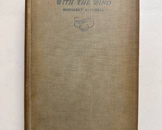 Gone With The Wind, by Margaret Mitchell,  hardcover August 1936, The MacMillan Company
