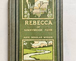 Rebecca of Sunnybrook Farm by Kate Douglas Wiggin, first edition hardcover, 1903, Grosset & Dunlap publishers
