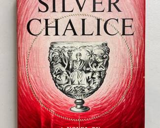 The Silver Chalice by Thomas B. Costain, hardcover with dust jacket, copyright 1952, Doubleday & Company publishers