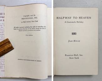 Interior pages of Halfway To Heaven A Guatemala Holiday by Jean Hersey, 1947 First Edition hardcover with dust jacket