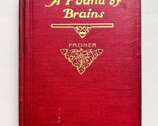A Pound Of Brains by George M. Fadner, 1908 first edition, hardcover, self-published