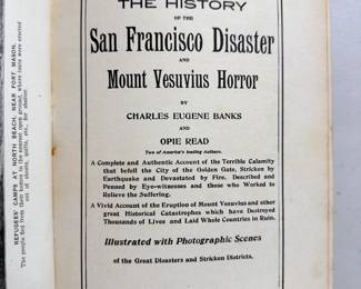 Inside page of The Destruction of San Francisco by Earthquake & Fire The Complete Story of the Greatest of American Disasters & Horrors of the Vesuvius Eruption by Charles Eugene Banks & Opie Read, first edition hardcover, 1906, published by Illustrated, New York, New York