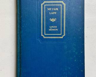 My Fair Lady by Louis Hémon, first edition 1923 hardcover, The MacMillan Company New York publishers