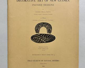 Decorative Art of New Guinea Incised Designs by Albert Buell Lewis, 1925, softcover, Field Museum of Natural History, Chicago