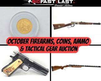 October Firearms, Coins Tactical Gear Auction new