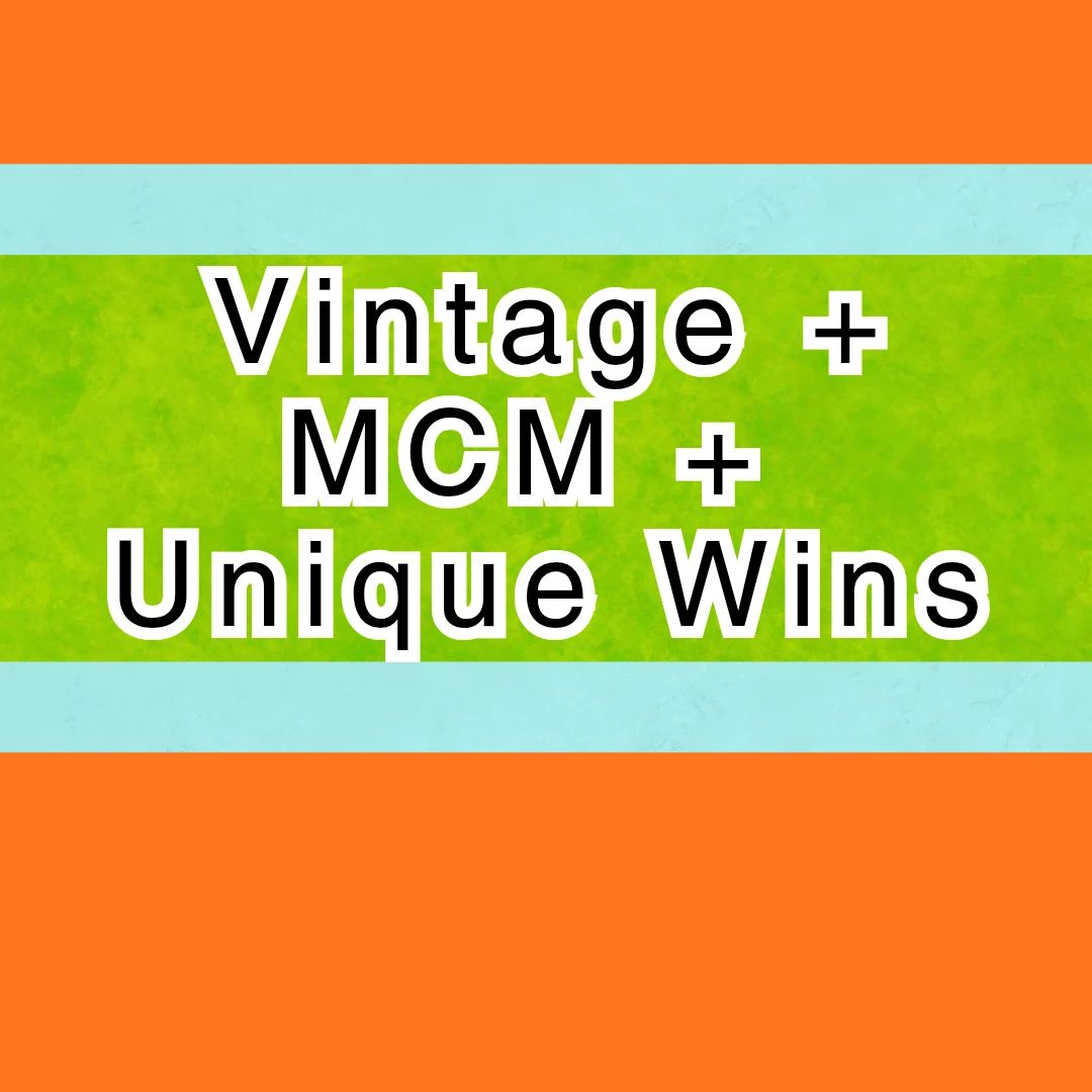 Vintage + MCM + Unique Wins