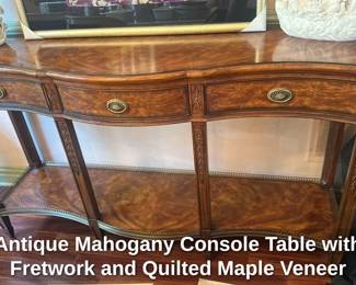 Antique Mahogany Console Table with Fretwork and Quilted Maple Dresser 
