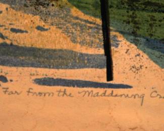 SIGNED: ALMA M GOETSCH 1962, "FAR FROM THE MADDENING CROWD"