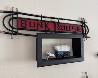 Bunk house sign
