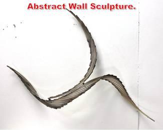 Lot 537 C Jere style Modernist Abstract Wall Sculpture. 