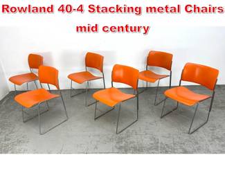 Lot 502 Set 6 Orange Chrome David Rowland 404 Stacking metal Chairs mid century