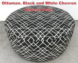Lot 303 Modernist Upholstered Ottoman. Black and White Chevron Pattern Pouf. 
