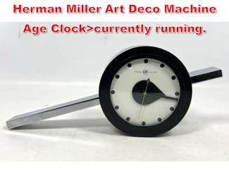 Lot 109 Gilbert Rohde Attributed Herman Miller Art Deco Machine Age Clockcurrently running.