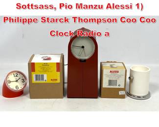 Lot 287 Philippe Starck, Ettore Sottsass, Pio Manzu Alessi 1 Philippe Starck Thompson Coo Coo Clock Radio a