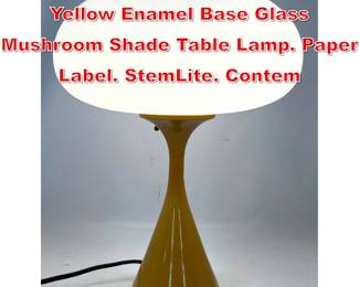 Lot 411 DESIGNLINE Mustard Yellow Enamel Base Glass Mushroom Shade Table Lamp. Paper Label. StemLite. Contem